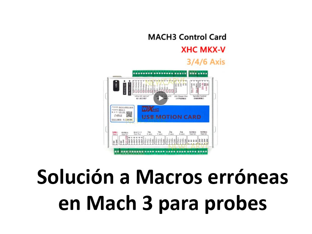 Macro errónea en Mach 3 para hacer probe Z0 en controladora XHC